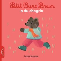 Avec Petit Ours Brun a du chagrin , aidez votre enfant à reconnaître et exprimer sa tristesse grâce à une histoire douce et rassurante, dès 18 mois.