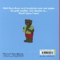 Avec Petit Ours Brun à la piscine aidez votre enfant à apprivoiser l’univers aquatique grâce à une histoire douce et rassurante, dès 18 mois.