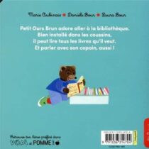 Avec Petit Ours Brun va à la bibliothèque faites découvrir à votre enfant le plaisir des livres à travers une histoire douce et rassurante dès 18 mois.