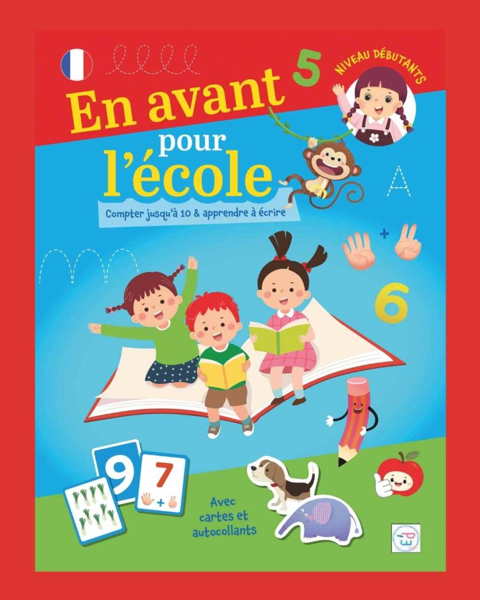 En Avant pour l’École – Compter jusqu’à 10 et Apprendre à Écrire