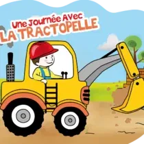 Avec « Une journée avec la tractopelle », plongez votre enfant dès 2 ans dans le monde des engins de chantier avec un livre solide, coloré et éducatif.