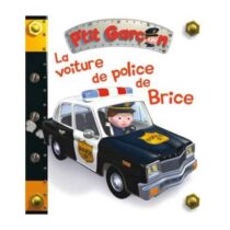 Suivez Brice au volant de sa voiture de police dans ce livre cartonné P’tit Garçon, parfait dès 2 ans. Une aventure ludique et captivante pour les petits !