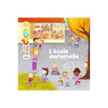 Mes p'tits docs L'école maternelle