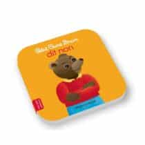 Petit Ours Brun Dit Non 6m+