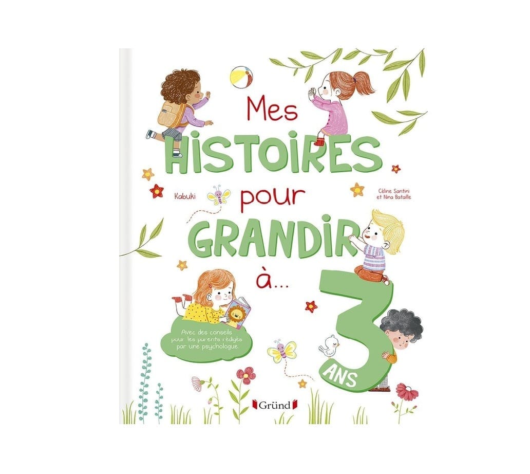 Gründ Mes Histoires Pour Grandir à 3 ans